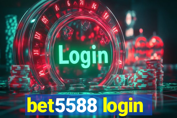 bet5588 login