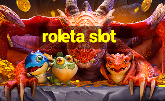 roleta slot