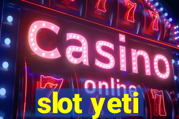 slot yeti