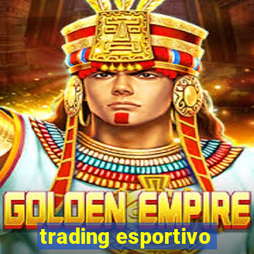 trading esportivo