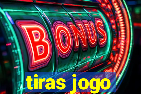 tiras jogo