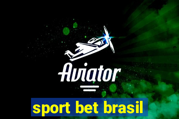 sport bet brasil