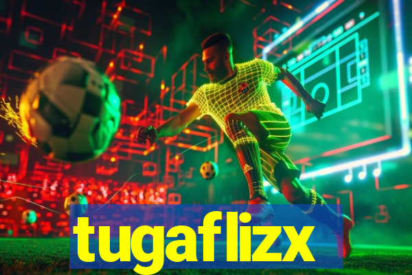 tugaflizx