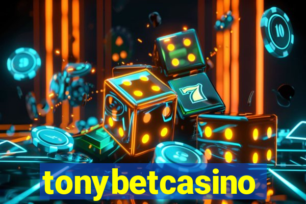 tonybetcasino