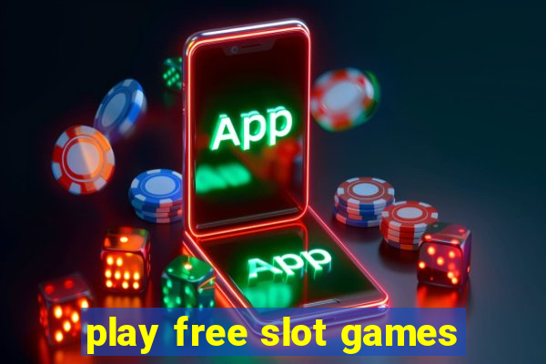 play free slot games