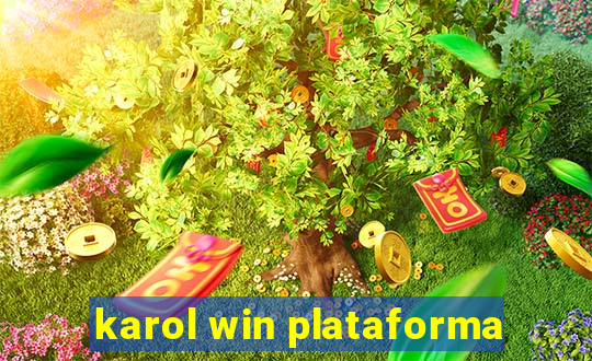 karol win plataforma