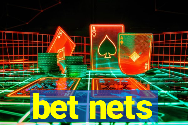 bet nets