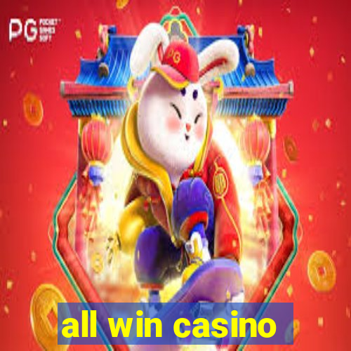 all win casino