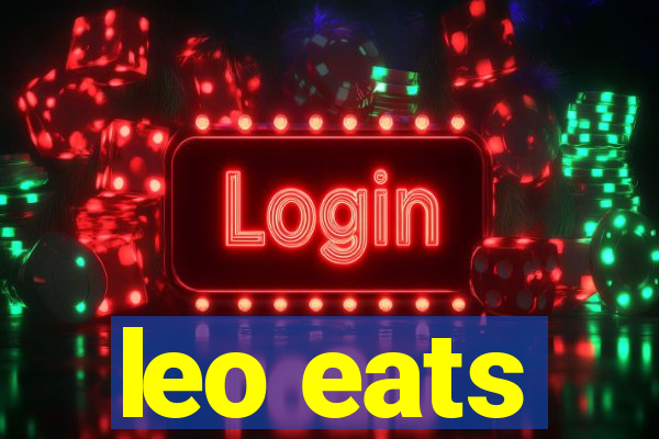 leo eats