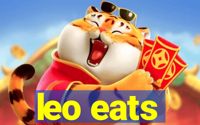 leo eats