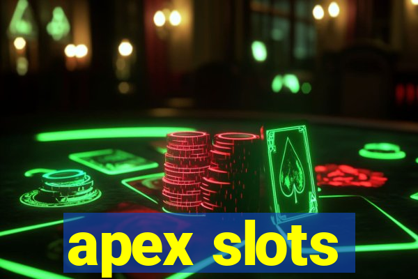 apex slots