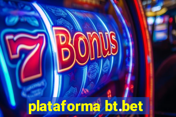 plataforma bt.bet