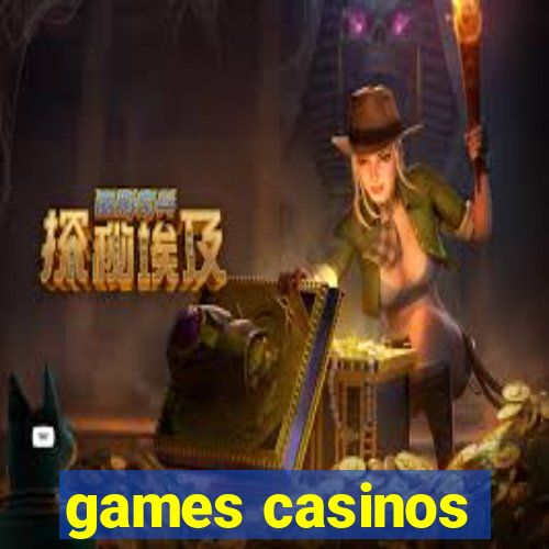 games casinos