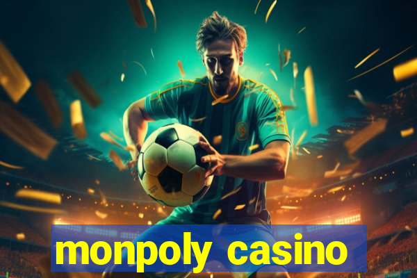 monpoly casino