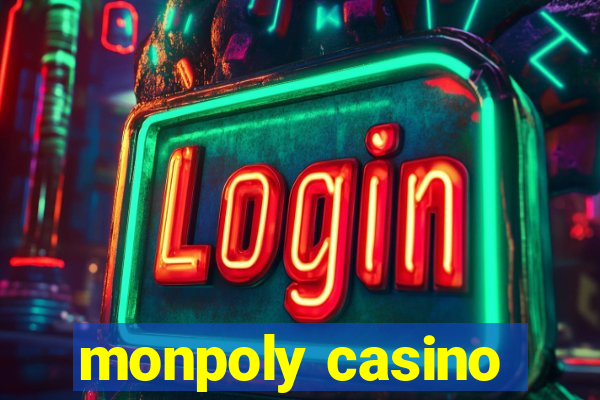 monpoly casino