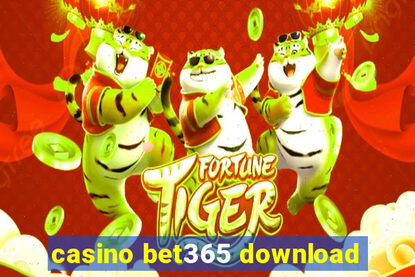 casino bet365 download