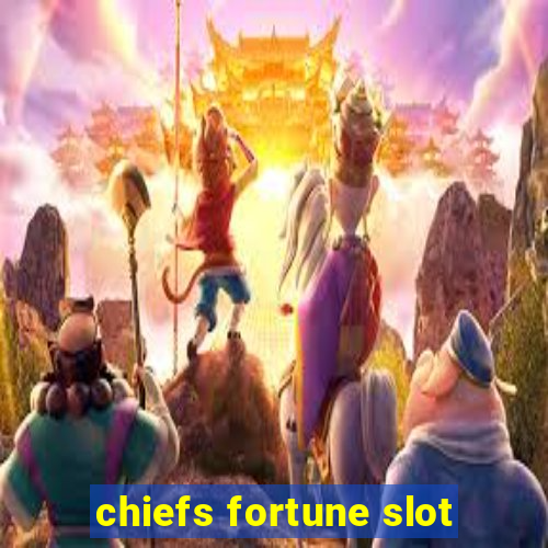 chiefs fortune slot