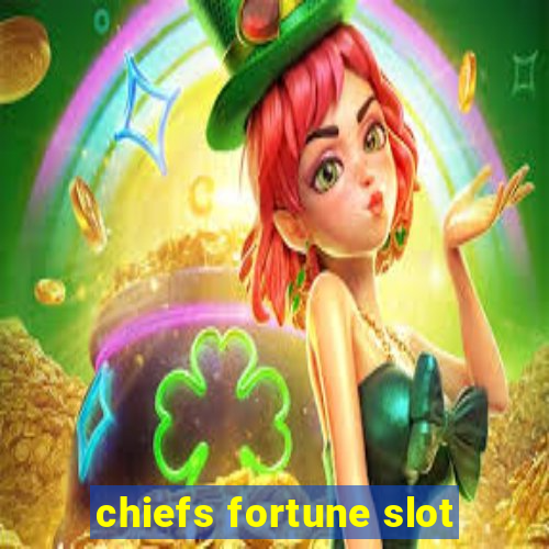 chiefs fortune slot