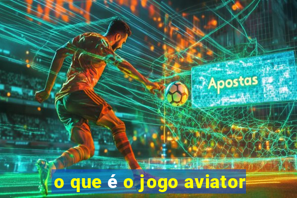 o que é o jogo aviator