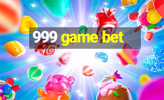 999 game bet