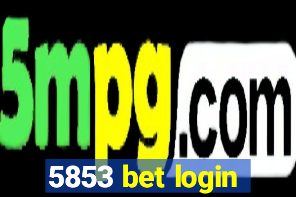 5853 bet login