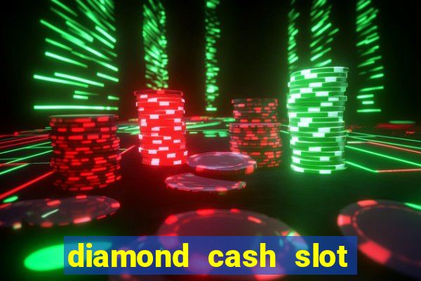 diamond cash slot vegas casino