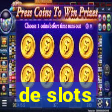 de slots