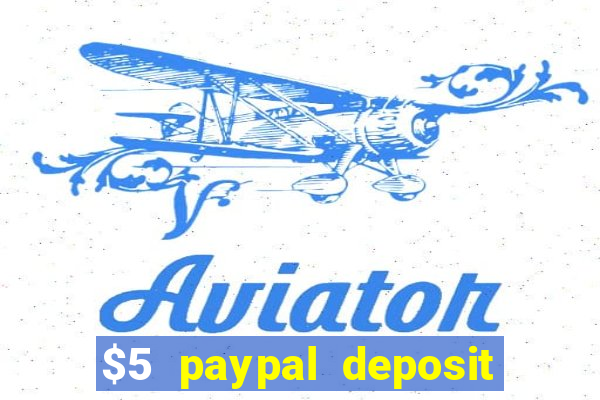 $5 paypal deposit casino nz