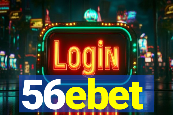 56ebet