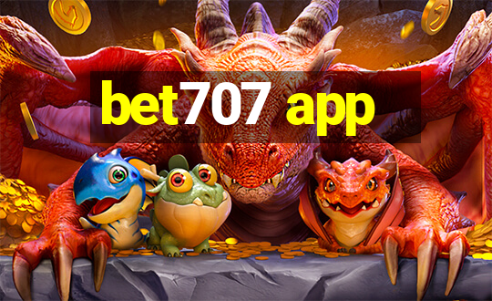 bet707 app