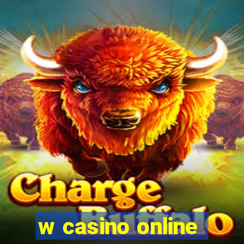 w casino online