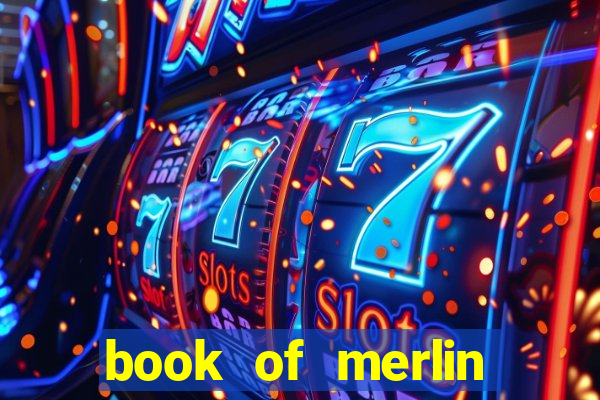 book of merlin slot free play