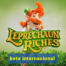 bete internacional