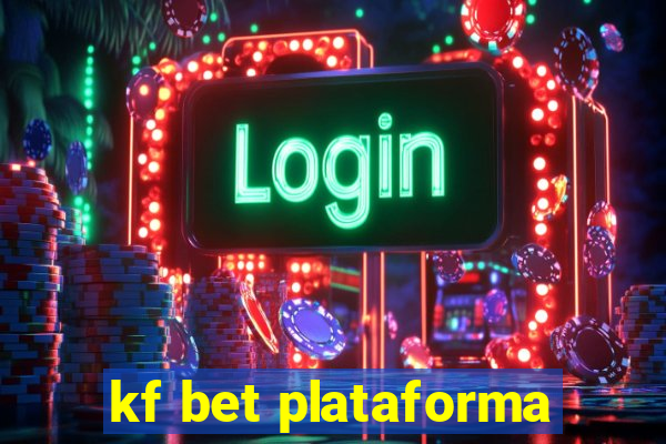 kf bet plataforma