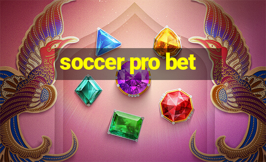 soccer pro bet