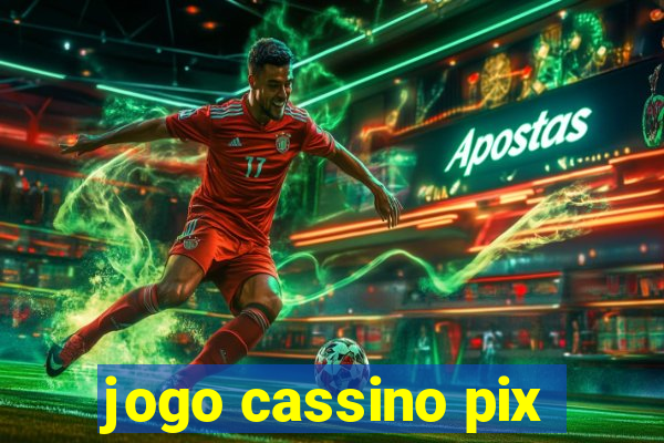 jogo cassino pix