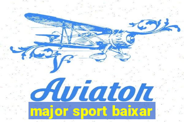 major sport baixar