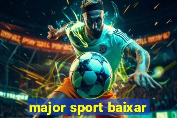 major sport baixar