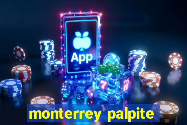 monterrey palpite