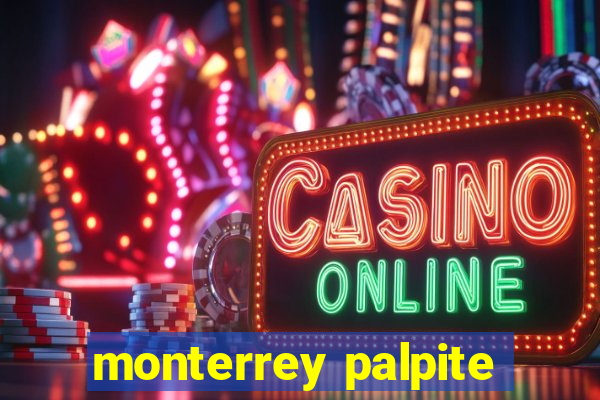 monterrey palpite