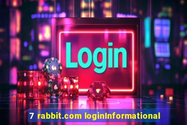 7 rabbit.com loginInformational