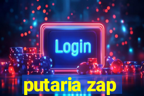 putaria zap