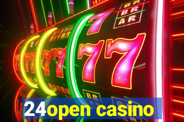 24open casino