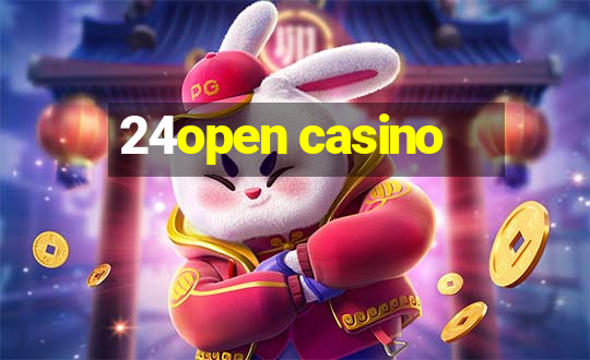 24open casino