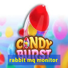 rabbit mq monitor