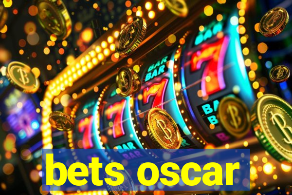 bets oscar