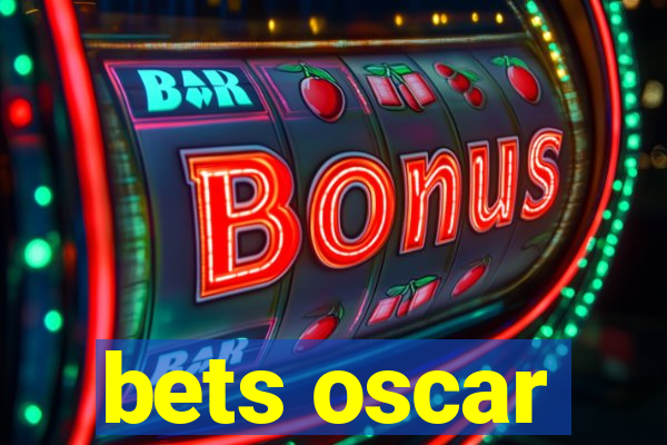 bets oscar