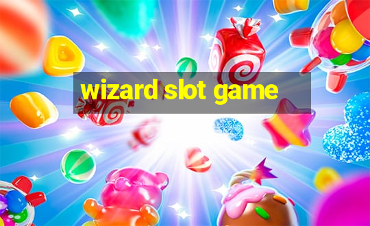 wizard slot game