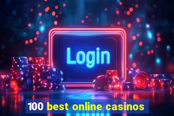 100 best online casinos