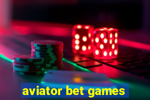 aviator bet games